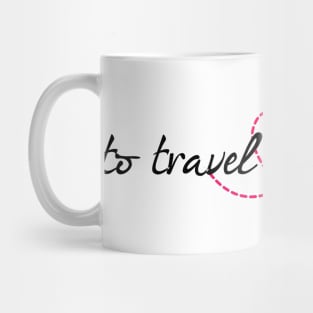To travel is to live Mug